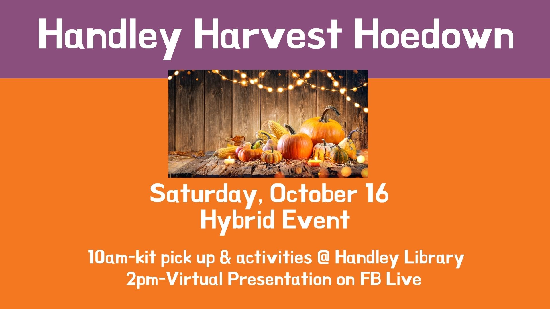 Handley Harvest Hoedown Handley Regional Library System